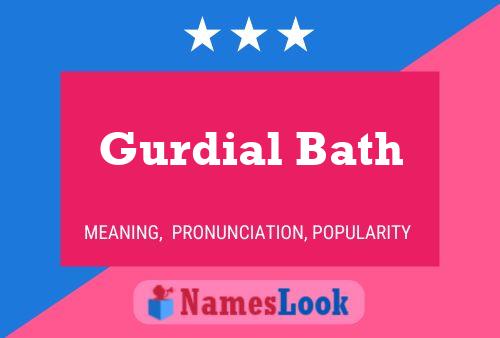 Gurdial Bath பெயர் போஸ்டர்