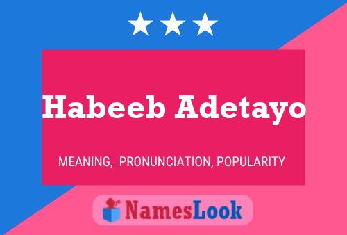 Habeeb Adetayo பெயர் போஸ்டர்