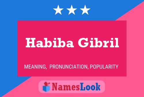 Habiba Gibril பெயர் போஸ்டர்