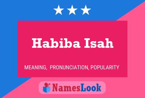 Habiba Isah பெயர் போஸ்டர்