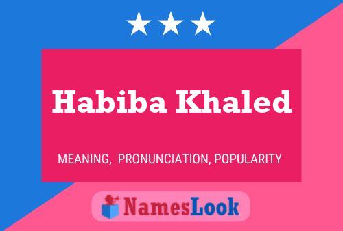 Habiba Khaled பெயர் போஸ்டர்