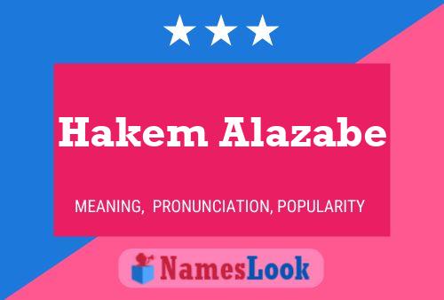 Hakem Alazabe பெயர் போஸ்டர்