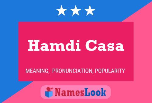 Hamdi Casa பெயர் போஸ்டர்