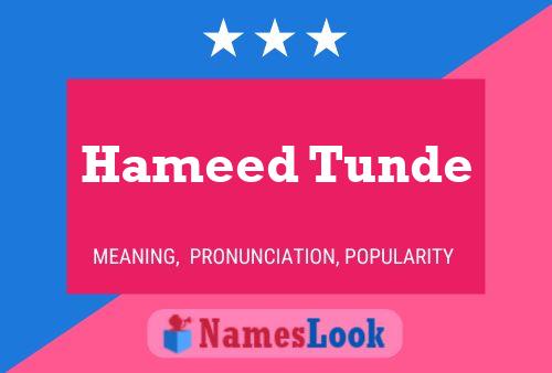 Hameed Tunde பெயர் போஸ்டர்