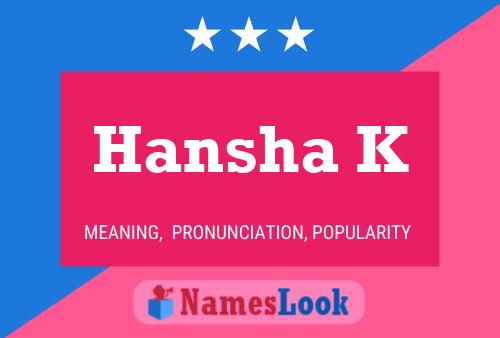 Hansha K பெயர் போஸ்டர்