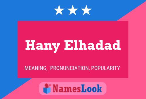 Hany Elhadad பெயர் போஸ்டர்