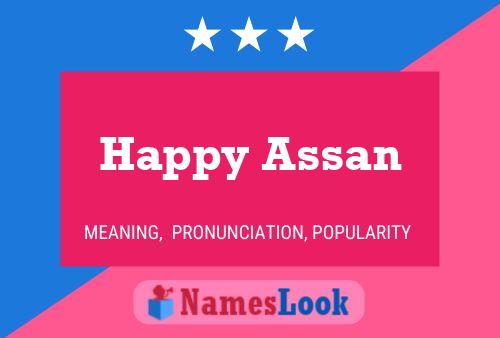 Happy Assan பெயர் போஸ்டர்