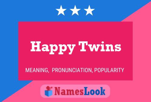 Happy Twins பெயர் போஸ்டர்