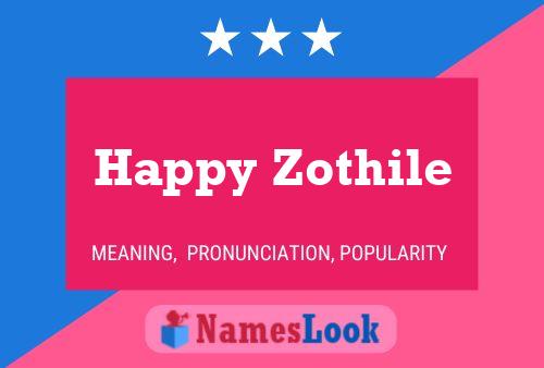 Happy Zothile பெயர் போஸ்டர்