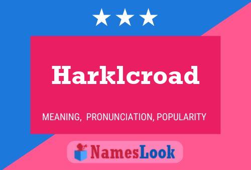 Harklcroad பெயர் போஸ்டர்