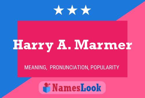 Harry A. Marmer பெயர் போஸ்டர்