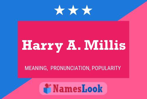 Harry A. Millis பெயர் போஸ்டர்