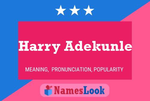 Harry Adekunle பெயர் போஸ்டர்