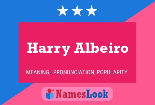 Harry Albeiro பெயர் போஸ்டர்