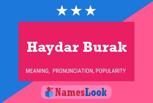 Haydar Burak பெயர் போஸ்டர்