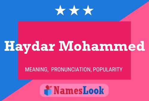 Haydar Mohammed பெயர் போஸ்டர்