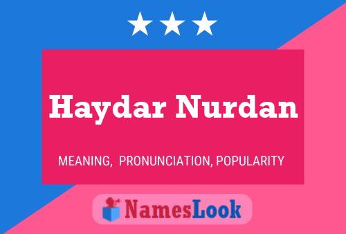 Haydar Nurdan பெயர் போஸ்டர்