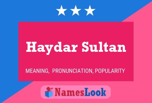 Haydar Sultan பெயர் போஸ்டர்