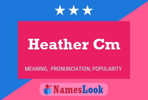 Heather Cm பெயர் போஸ்டர்