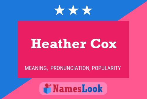 Heather Cox பெயர் போஸ்டர்