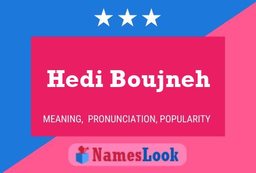 Hedi Boujneh பெயர் போஸ்டர்