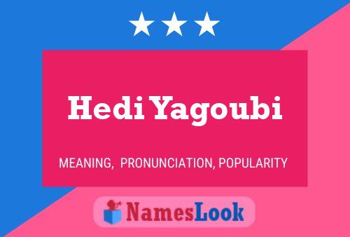 Hedi Yagoubi பெயர் போஸ்டர்