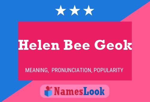 Helen Bee Geok பெயர் போஸ்டர்