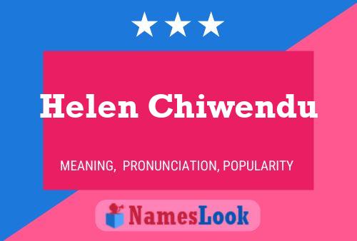 Helen Chiwendu பெயர் போஸ்டர்