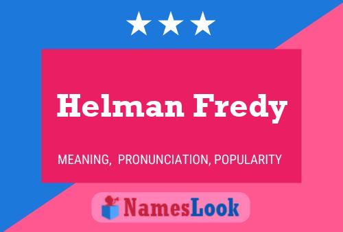 Helman Fredy பெயர் போஸ்டர்