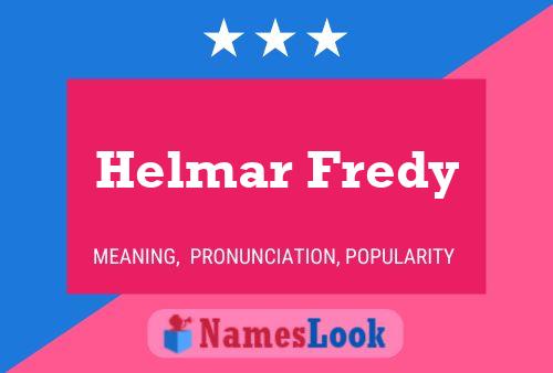 Helmar Fredy பெயர் போஸ்டர்