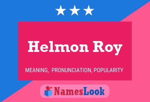 Helmon Roy பெயர் போஸ்டர்