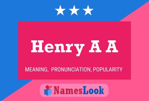 Henry A A பெயர் போஸ்டர்