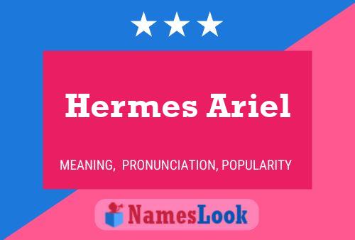 Hermes Ariel பெயர் போஸ்டர்