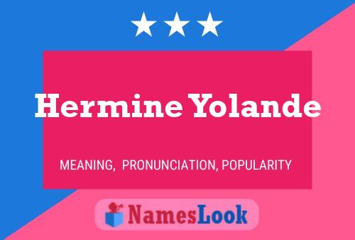 Hermine Yolande பெயர் போஸ்டர்