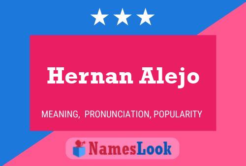 Hernan Alejo பெயர் போஸ்டர்