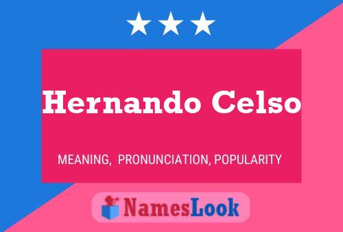 Hernando Celso பெயர் போஸ்டர்