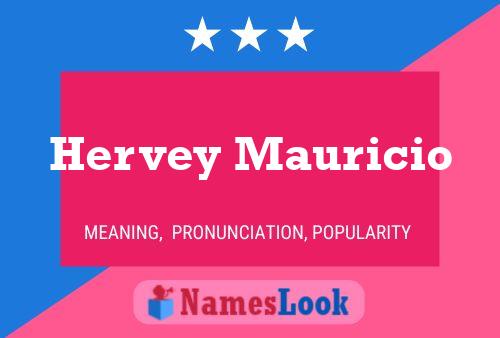 Hervey Mauricio பெயர் போஸ்டர்