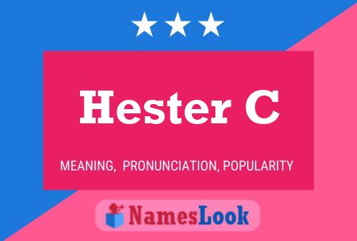 Hester C பெயர் போஸ்டர்