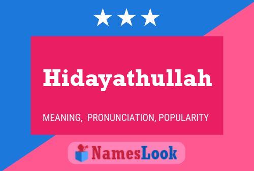 Hidayathullah பெயர் போஸ்டர்