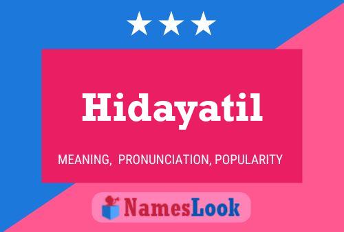 Hidayatil பெயர் போஸ்டர்