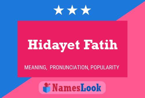 Hidayet Fatih பெயர் போஸ்டர்