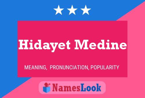 Hidayet Medine பெயர் போஸ்டர்