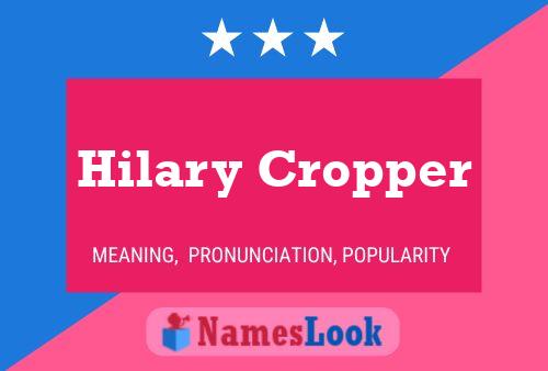 Hilary Cropper பெயர் போஸ்டர்