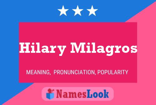 Hilary Milagros பெயர் போஸ்டர்