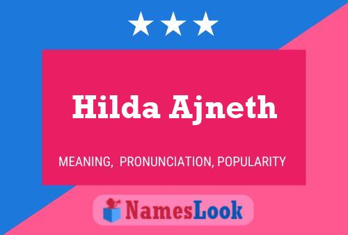 Hilda Ajneth பெயர் போஸ்டர்