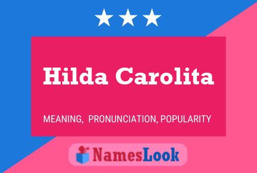 Hilda Carolita பெயர் போஸ்டர்