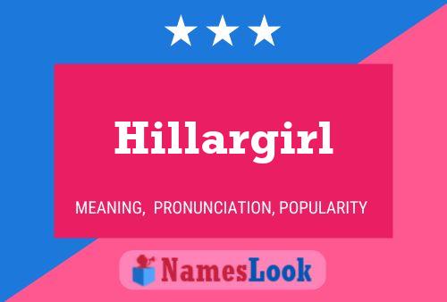 Hillargirl பெயர் போஸ்டர்