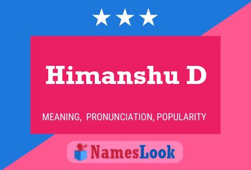 Himanshu D பெயர் போஸ்டர்