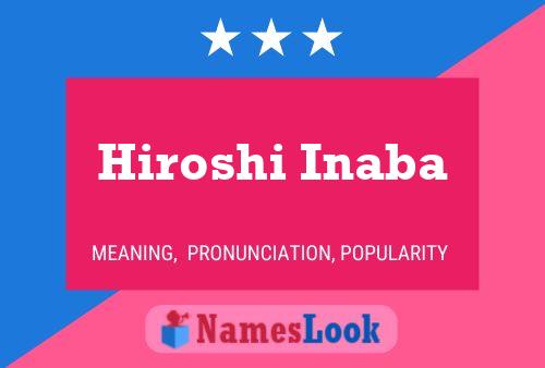 Hiroshi Inaba பெயர் போஸ்டர்