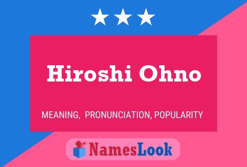 Hiroshi Ohno பெயர் போஸ்டர்